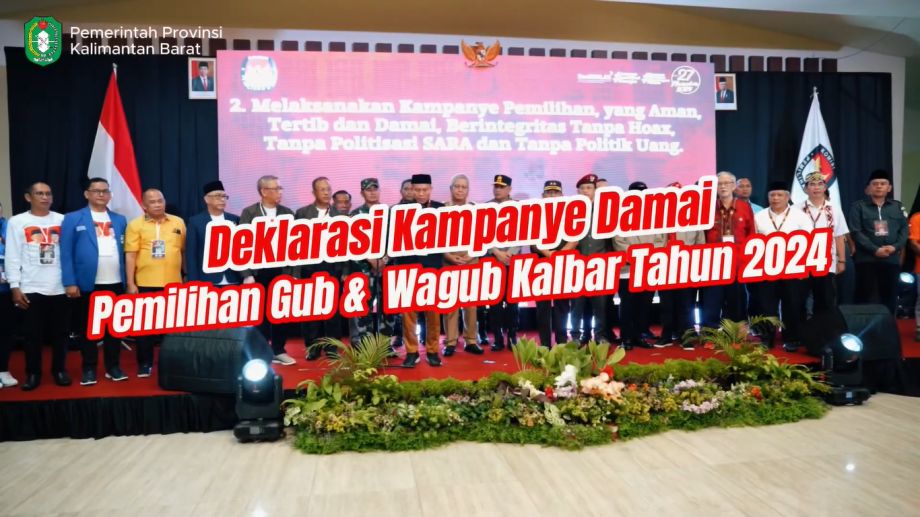 Deklarasi Kampanye Damai Pemilihan Gub dan Wagub Kalbar Tahun 2024